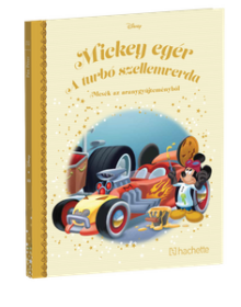 MICKEY EGÉR – A TURBÓ SZELLEMVERDA</br>145. kötet</br>